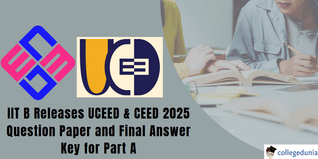 UCEED 2025: IIT Bombay Releases Question Paper and Final Answer Key for Part A